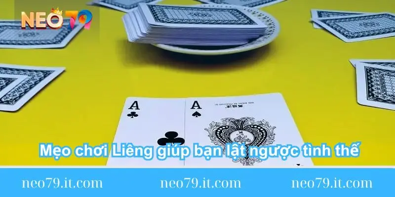 meo-choi-lieng-giup-ban-lat-nguoc-tinh-the