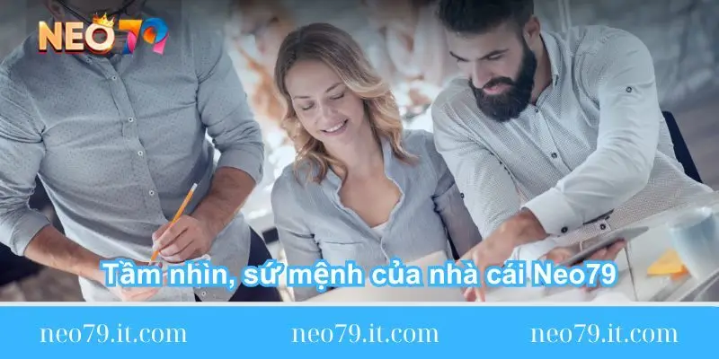 tam nhin su menh cua nha cai neo79
